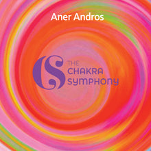 Load image into Gallery viewer, The Chakra Symphony