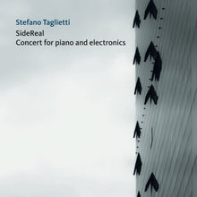 Carica l'immagine nel visualizzatore di Gallery, SideReal - Concert for piano and electronics