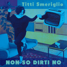 Carica l'immagine nel visualizzatore di Gallery, Non So Dirti No