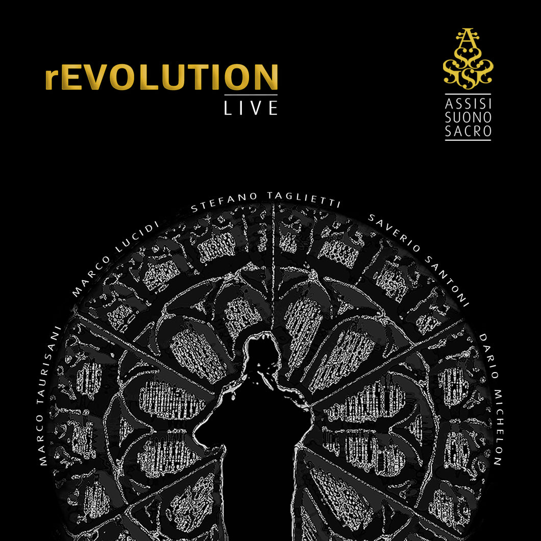Revolution - Assisi Suono Sacro live